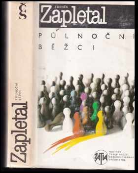 Půlnoční běžci - Zdeněk Zapletal (1987, Československý spisovatel) - ID: 468271