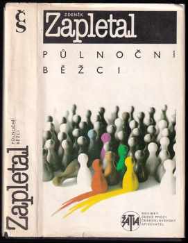 Půlnoční běžci - Zdeněk Zapletal (1987, Československý spisovatel) - ID: 697350