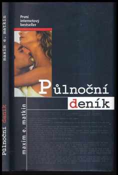 Maxim E Matkin: Půlnoční deník
