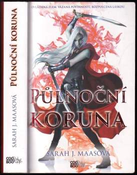 Sarah J Maas: Půlnoční koruna