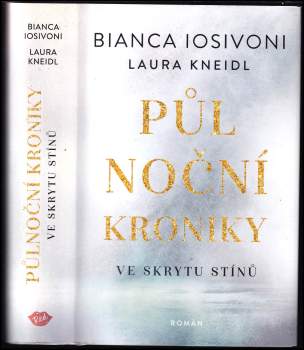 Bianca Iosivoni: Půlnoční kroniky