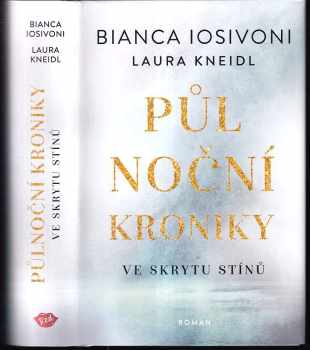 Laura Kneidl: Půlnoční kroniky