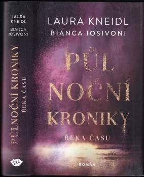 Bianca Iosivoni: Půlnoční kroniky