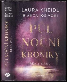 Laura Kneidl: Půlnoční kroniky