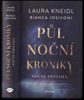 Laura Kneidl: Půlnoční kroniky