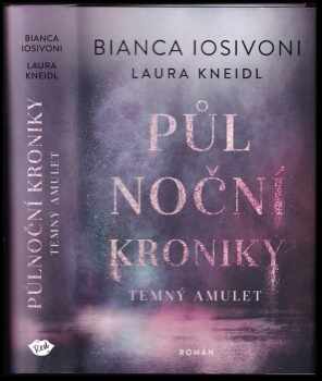 Laura Kneidl: Půlnoční kroniky
