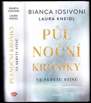 Laura Kneidl: Půlnoční kroniky