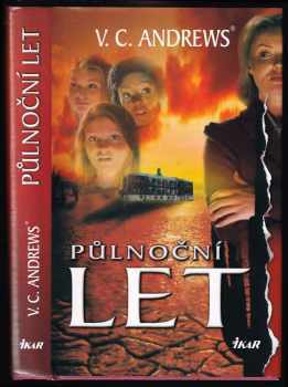 Půlnoční let - V. C Andrews (2005, Ikar) - ID: 623565