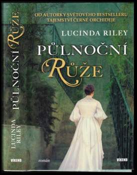 Lucinda Riley: Půlnoční růže
