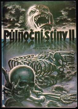 Půlnoční stíny : Antologie světových a českých horrorů - Sv. 2