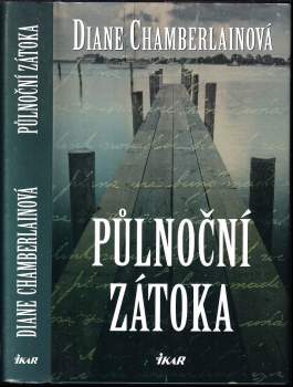 Diane Chamberlain: Půlnoční zátoka