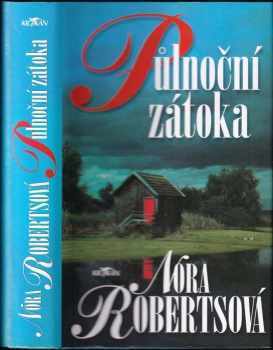 Půlnoční zátoka - Nora Roberts (2004, Alpress) - ID: 805169