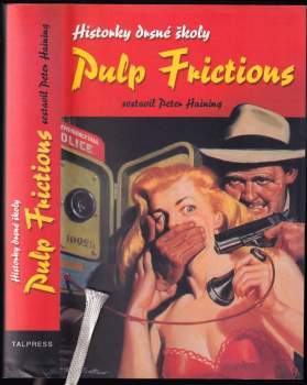 Pulp Frictions