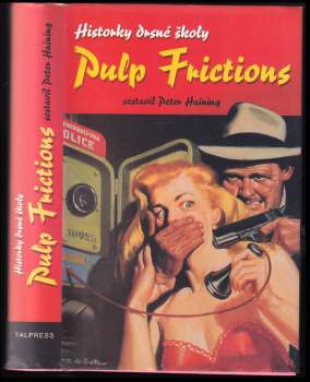 Pulp Frictions