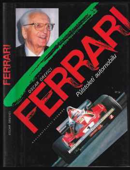 Ferrari : Půlstoletí automobilu