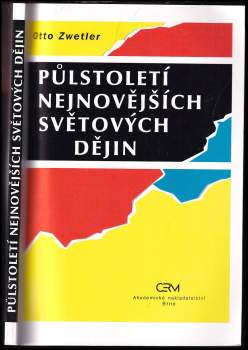 Půlstoletí nejnovějších světových dějin