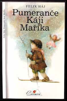 Pumeranče Káji Maříka