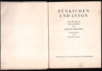 Erich Kastner: Pünktchen und Anton
