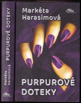 Markéta Harasimová: Purpurové doteky