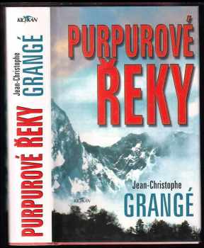 Jean-Christophe Grangé: Purpurové řeky