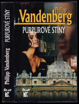 Philipp Vandenberg: Purpurové stíny