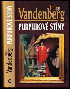 Philipp Vandenberg: Purpurové stíny