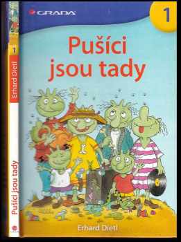 Pušíci jsou tady
