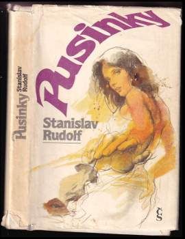 Stanislav Rudolf: Pusinky