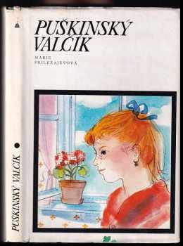 Puškinský valčík - Marija Pavlovna Priležajeva (1981, Albatros) - ID: 652740