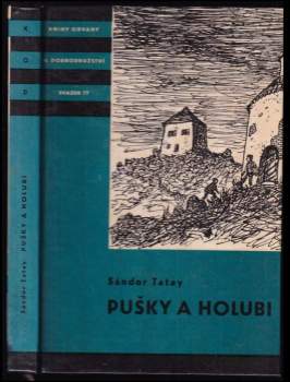 Sándor Tatay: Pušky a holubi