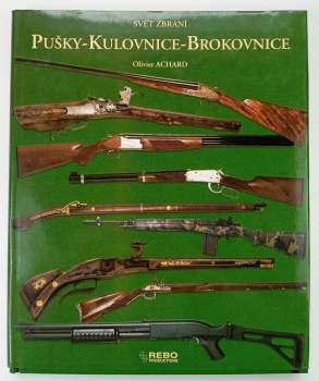 Pušky, kulovnice, brokovnice