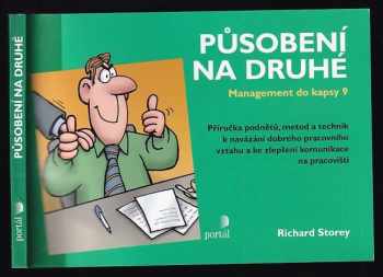 Richard Storey: Působení na druhé