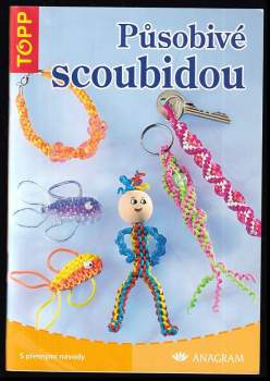 Působivé scoubidou