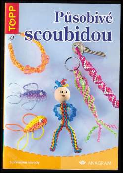 Působivé scoubidou