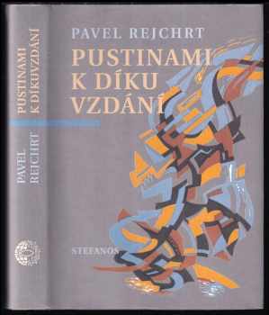 Pustinami k díkuvzdání