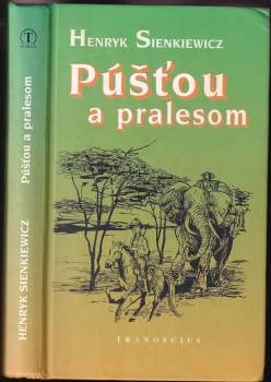 Púšťou a pralesom