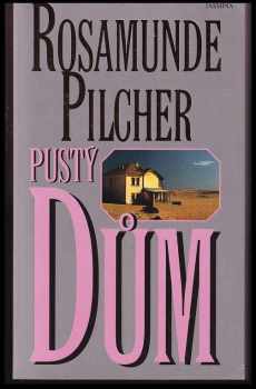 Rosamunde Pilcher: KOMPLET Rosamunde Pilcher 4X Pustý dům + Divoký tymián + Spící tygr + Na sklonku léta