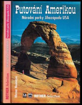 Werner Neumayer: Putování Amerikou