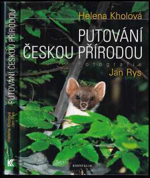 Helena Kholová: Putování českou přírodou