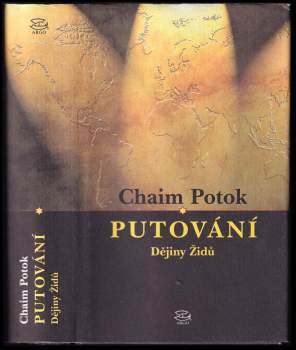 Chaim Potok: Putování