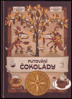 Oleksandra Orlova: Putování čokolády