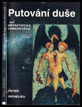Putování duše, aneb, Metafyzická zdravověda
