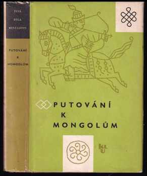 Miloš Hrbas: Putování k Mongolům