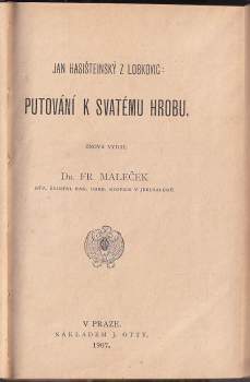Jan Hasištejnský z Lobkovic: Putování k svatému hrobu