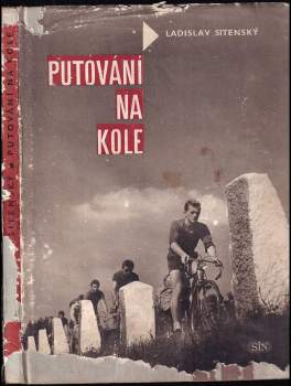 Ladislav Sitenský: Putování na kole