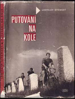 Ladislav Sitenský: Putování na kole