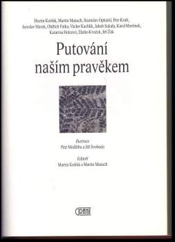 Martin Košťák: Putování naším pravěkem