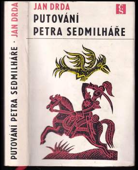 Jan Drda: Putování Petra Sedmilháře