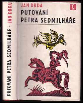 Putování Petra Sedmilháře - Jan Drda (1967, Československý spisovatel) - ID: 96822