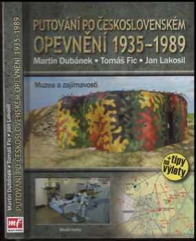 Putování po československém opevnění 1935-1989
